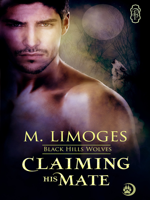 Title details for Claiming His Mate by M. Limoges - Available